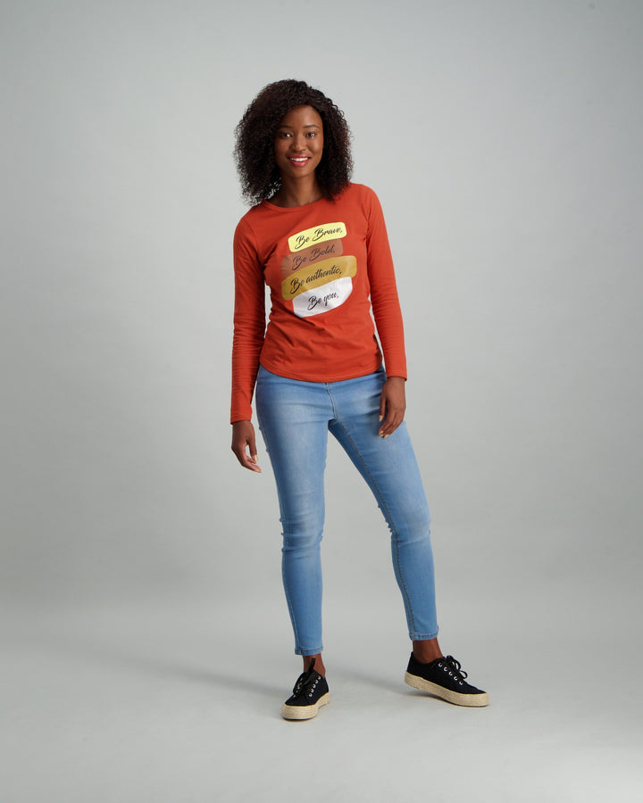 Ladies Be Brave Long Sleeve T-Shirt - Burnt Orange