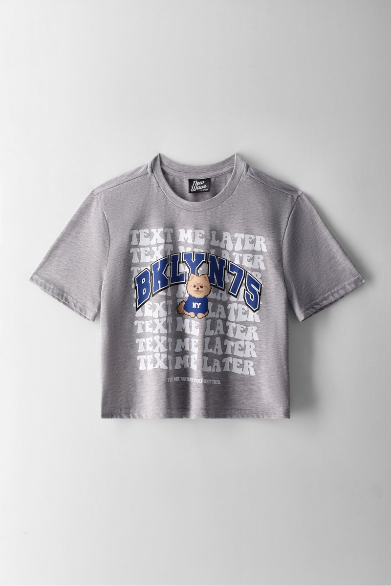 Girls Text Me Later Boxy Tee - Grey Melange
