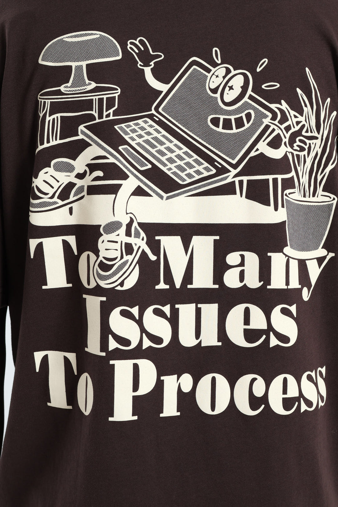 Too Many Issues Front & Back Tee - Chocolate