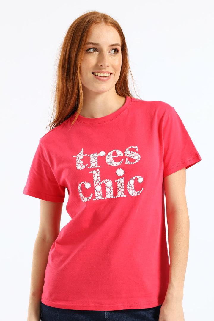 Tres Chic Slogan Tee - Electric Pink