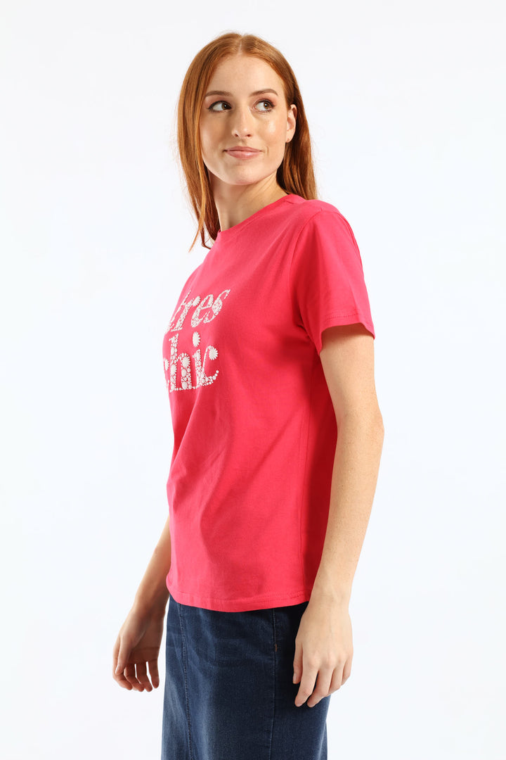 Tres Chic Slogan Tee - Electric Pink