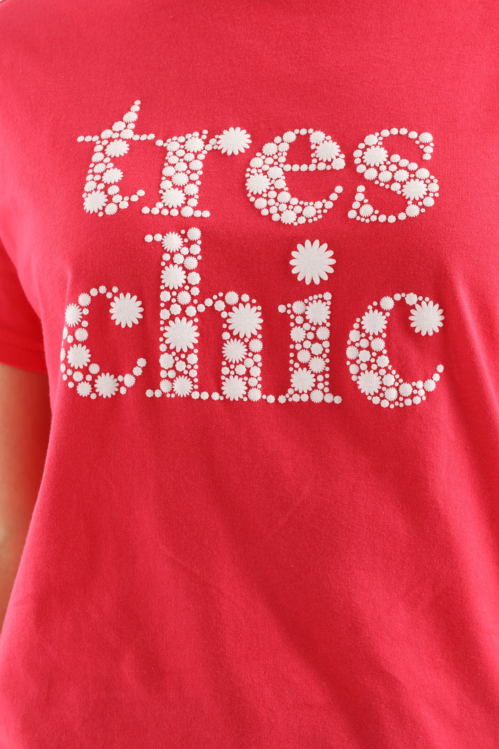 Tres Chic Slogan Tee - Electric Pink