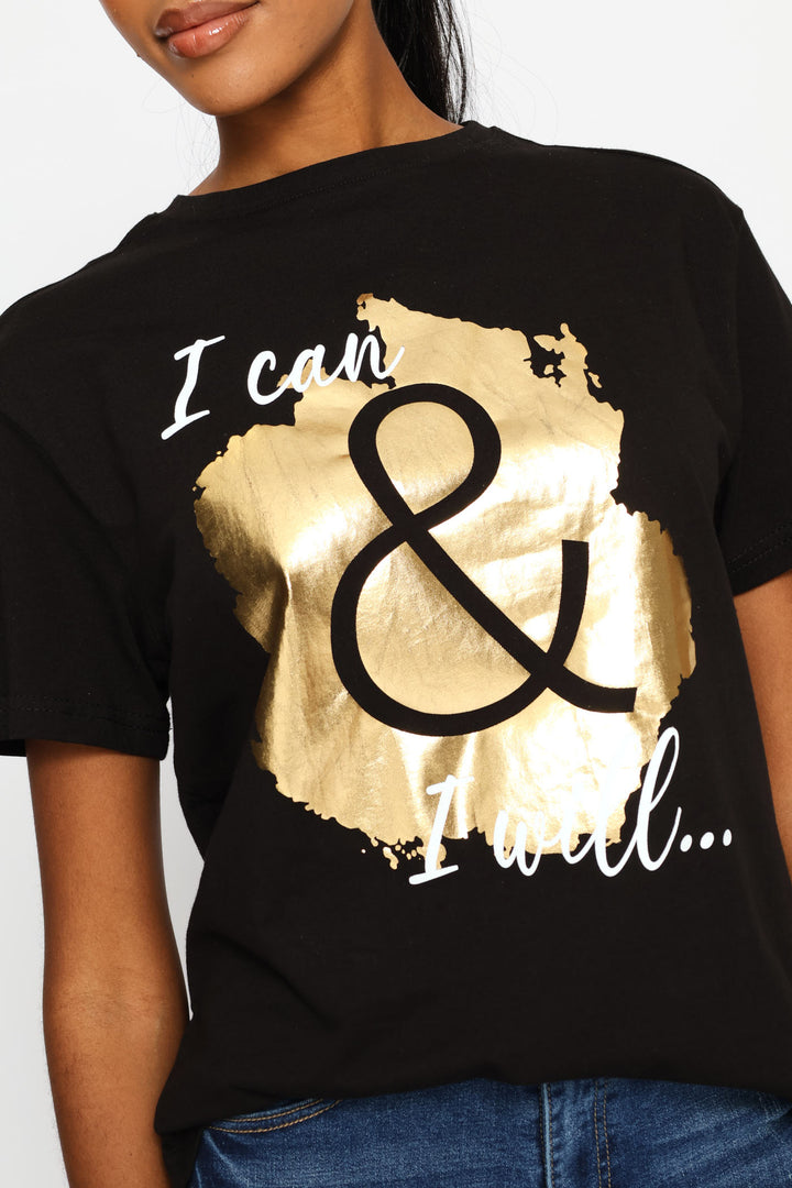 I Can & I Will Foil Regular Tee - Black