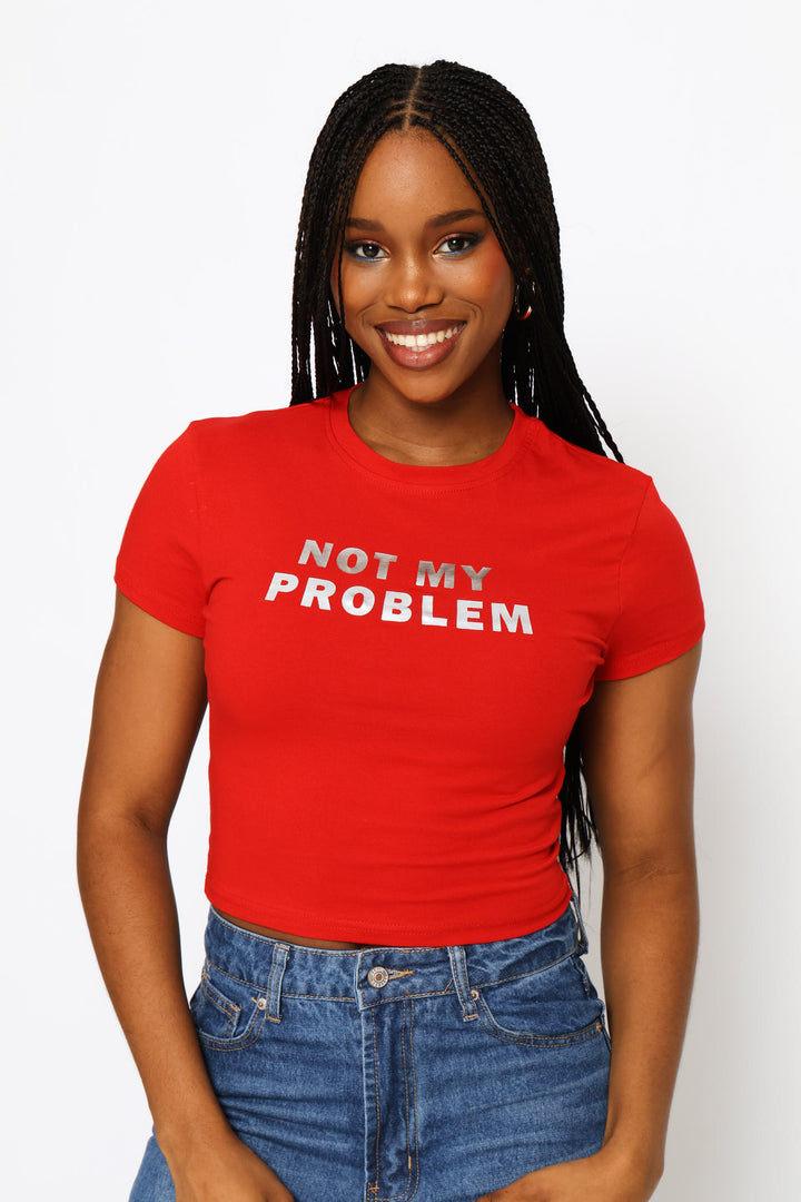 Not My Problem Baby Tee - Red