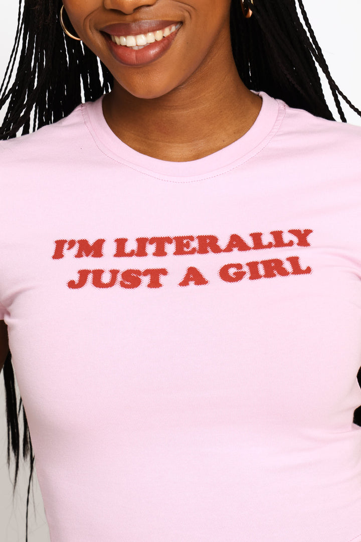 Just A Girl Baby Tee - Pink